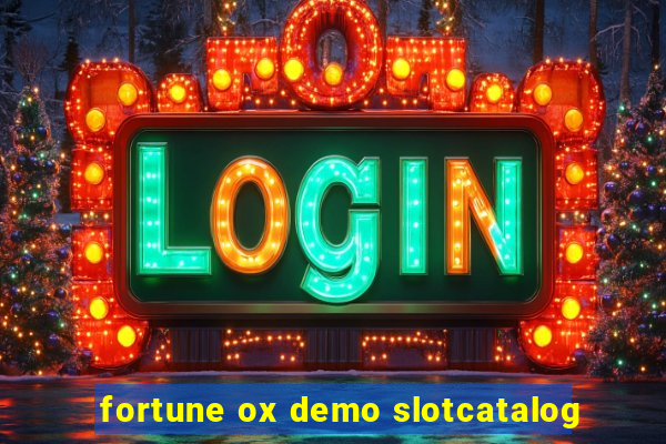 fortune ox demo slotcatalog